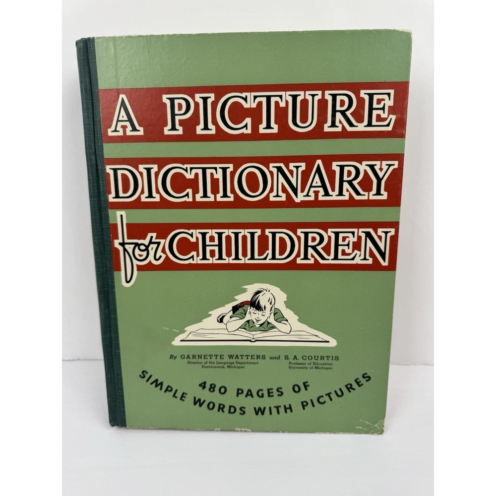 A Picture Dictionary for Children by Garnette Watters & S.A. Courtis - 1939 HC